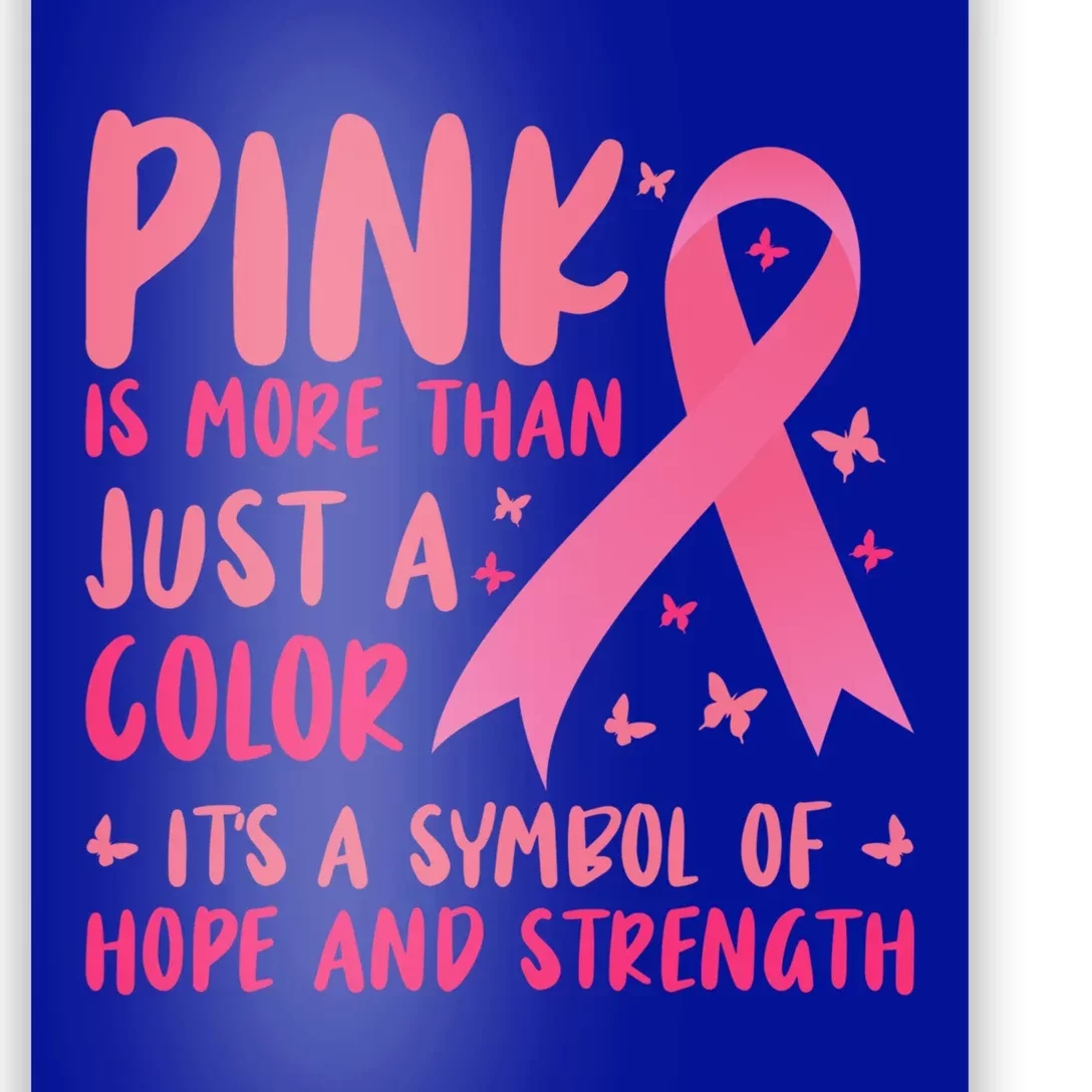 Pink Symbol Of Hope And Strength Breast Cancer Support Gift Poster