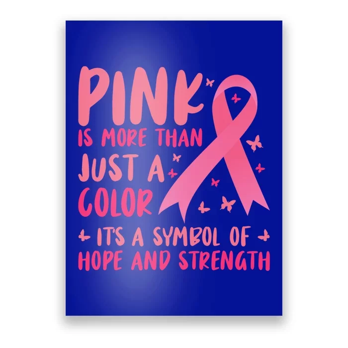 Pink Symbol Of Hope And Strength Breast Cancer Support Gift Poster