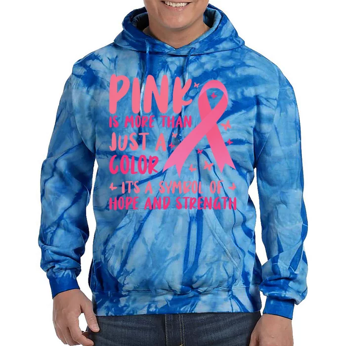 Pink Symbol Of Hope And Strength Breast Cancer Support Gift Tie Dye Hoodie