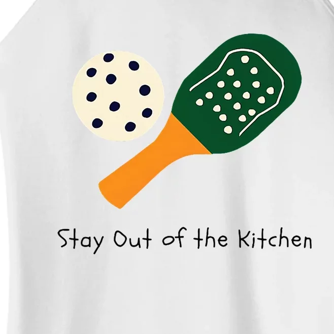 Pickleball Stay Out Of The Kitchen Women’s Perfect Tri Rocker Tank