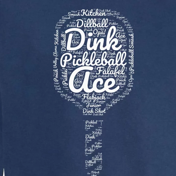 Pickleball Sayings or Terms inside a Pickleball Paddle Funny Garment-Dyed Sweatshirt