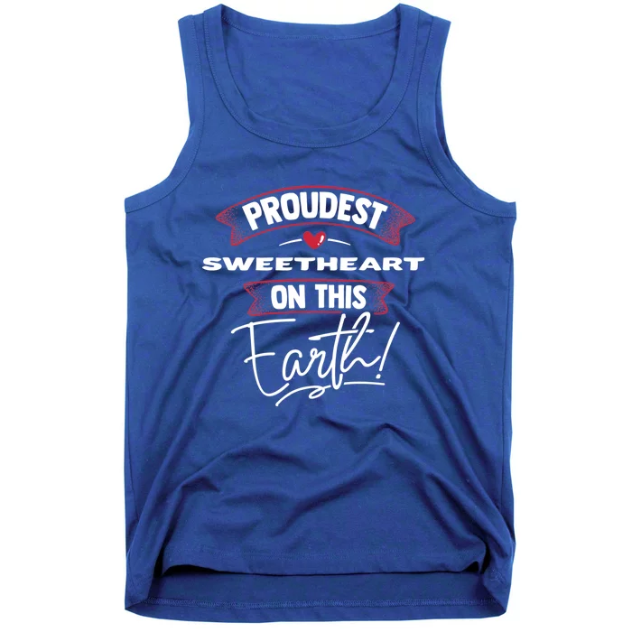 Proudest Sweetheart On This Earth Mothers Day Gift Gift Tank Top