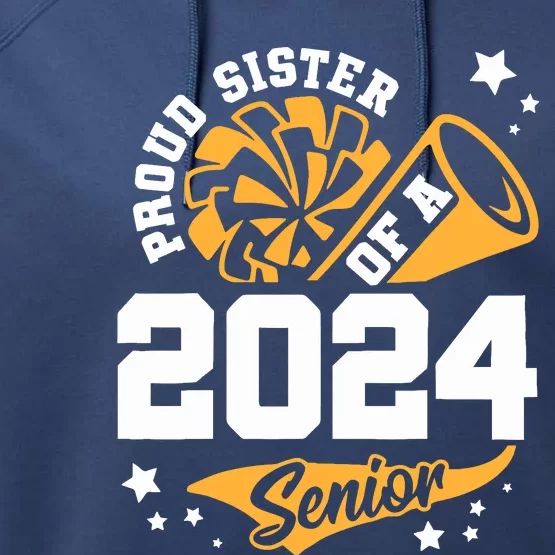 Proud Sister Of A 2024 Senior Cheer Sister Graduation Party Performance Fleece Hoodie