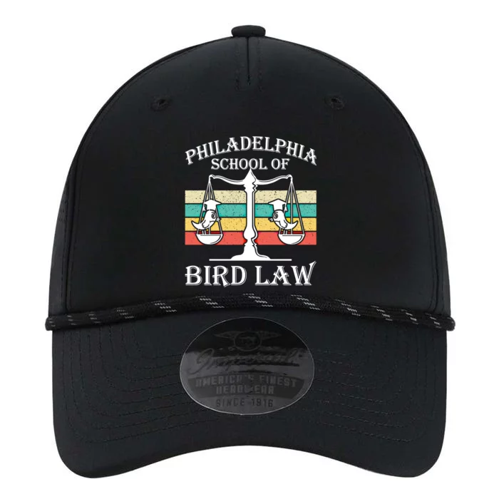 Philadelphia School Of Bird Law Cool Gift Vintage Bird Lover Gift Performance The Dyno Cap