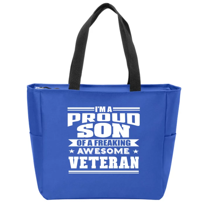 Proud Son Of A Freaking Awesome Veteran Funny Gift Zip Tote Bag