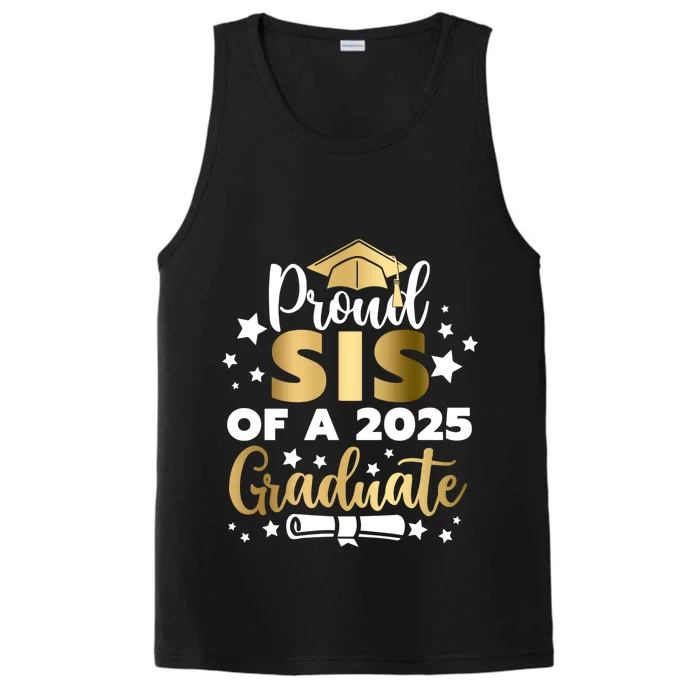 Proud Sis Of A 2025 Graduate Sister Senior 2025 Gift Performance Tank