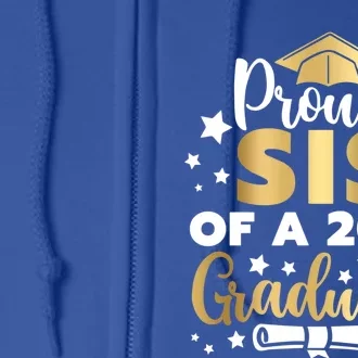 Proud Sis Of A 2025 Graduate Sister Senior 2025 Gift Full Zip Hoodie