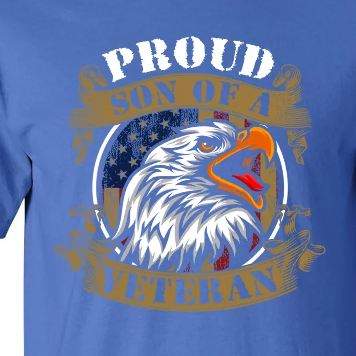 Proud Son Of A Veteran Cool Gift Tall T-Shirt