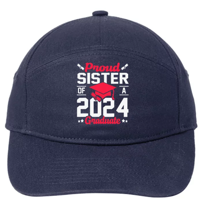 Proud Sister Of A Class Of 2024 Graduate Senior Graduation 7-Panel Snapback Hat