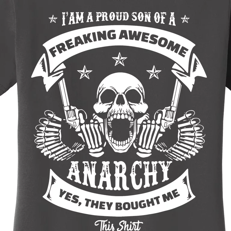 Proud Son Of An Anarchy Women's T-Shirt