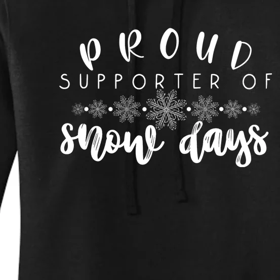 Proud Supporter Of Snow Days Funny Teacher Merry Christmas Women's Pullover Hoodie