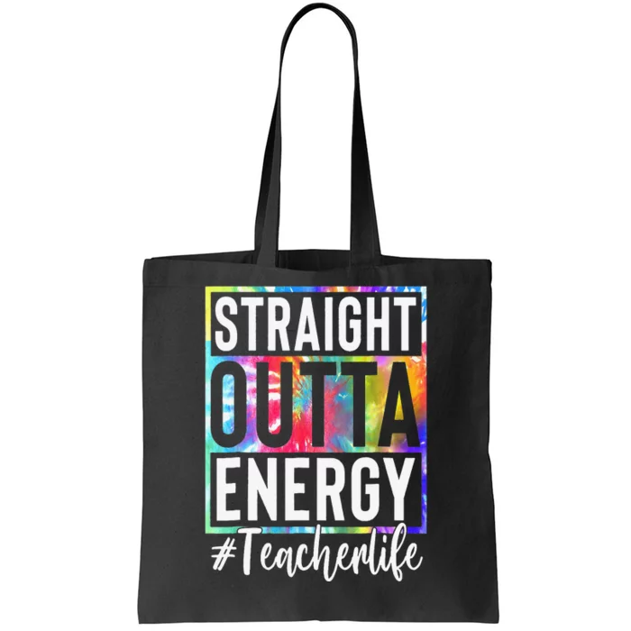 Paraprofessional Straight Outta Energy Teacher Life Gifts Tote Bag