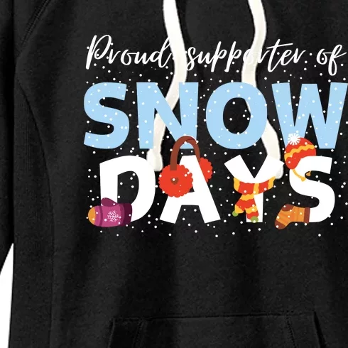 Proud Supporter Of Snow Days Funny Teacher Crew Women's Fleece Hoodie