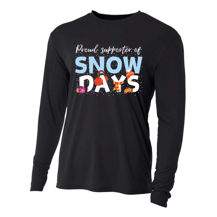 Proud Supporter Of Snow Days Funny Teacher Crew Cooling Performance Long Sleeve Crew