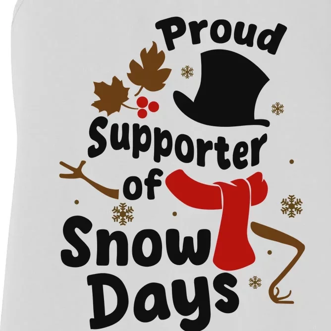 Proud Supporter Of Snow Days Funny Teacher Women's Racerback Tank