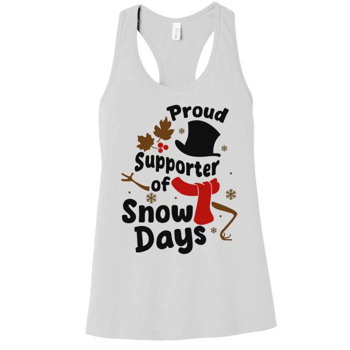 Proud Supporter Of Snow Days Funny Teacher Women's Racerback Tank