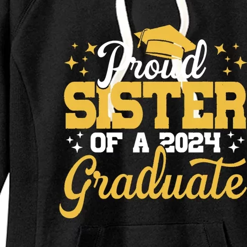 Proud Sister Of A Class Of 2024 Graduate Senior Sister 24 Women's Fleece Hoodie