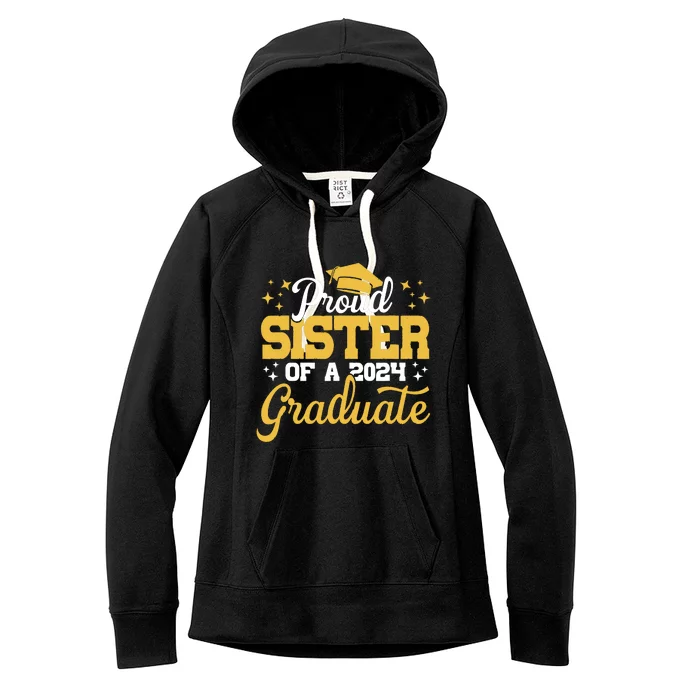 Proud Sister Of A Class Of 2024 Graduate Senior Sister 24 Women's Fleece Hoodie