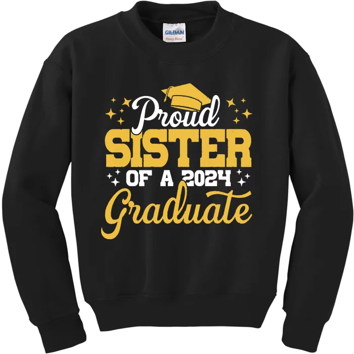 Proud Sister Of A Class Of 2024 Graduate Senior Sister 24 Kids Sweatshirt