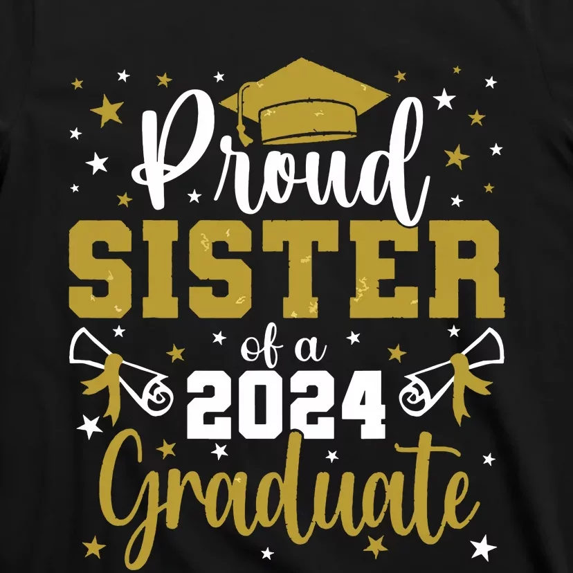 Proud Sister Of A Class Of 2024 Graduate Senior Graduation T-Shirt