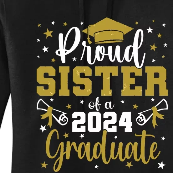 Proud Sister Of A Class Of 2024 Graduate Senior Graduation Women's Pullover Hoodie