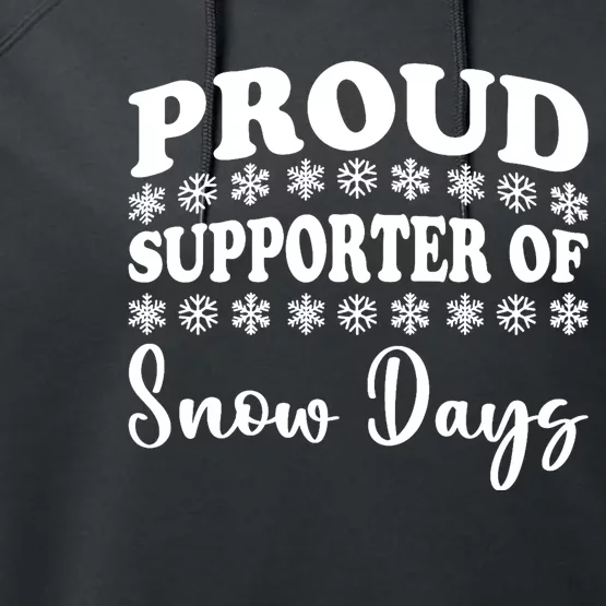 Proud Supporter Of Snow Days Funny Christmas Teacher Life Performance Fleece Hoodie