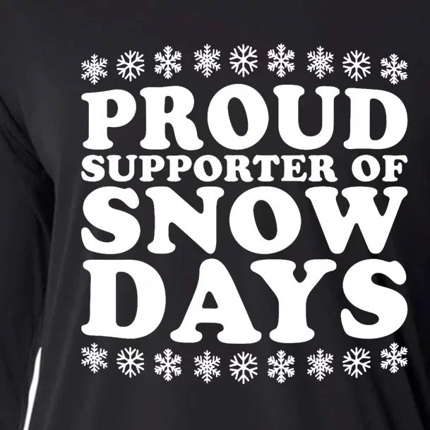 Proud Supporter Of Snow Days Funny Christmas Teacher Life Cooling Performance Long Sleeve Crew