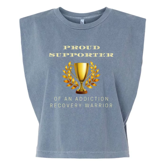 Proud Supporter Of An Addiction Recovery Warrior Sobriety Garment-Dyed Women's Muscle Tee