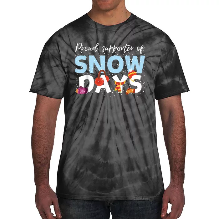 Proud Supporter Of Snow Days Funny Teacher Crew Tie-Dye T-Shirt