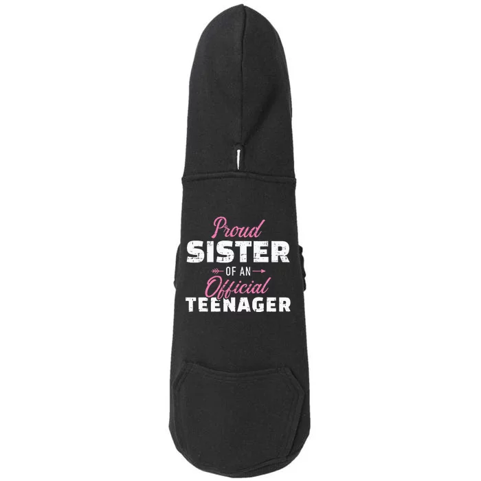 Proud sister of a teenager 13th birthday Doggie 3-End Fleece Hoodie