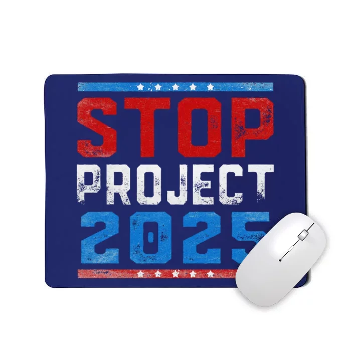 Prodemocracy Stop Project 2025 Presidential Election 2024 Mousepad