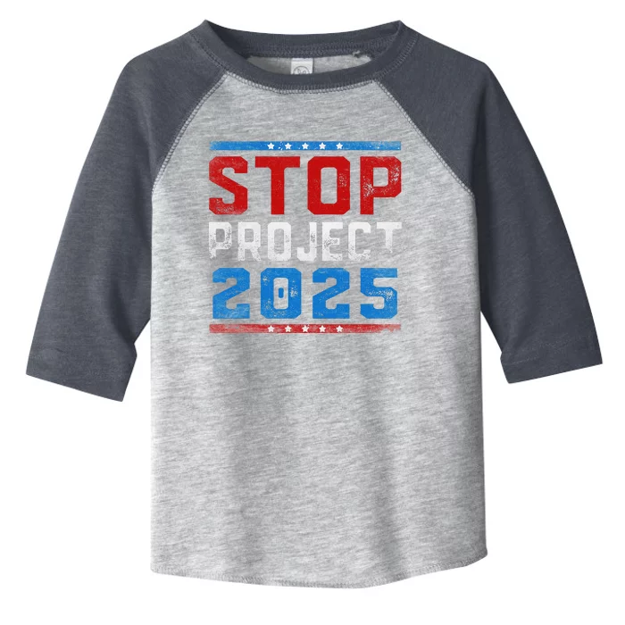 Prodemocracy Stop Project 2025 Presidential Election 2024 Toddler Fine Jersey T-Shirt