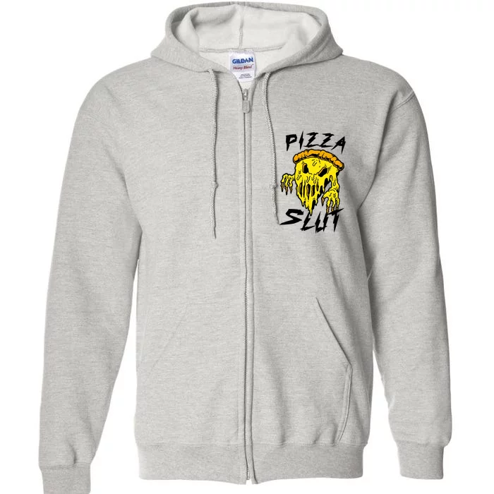 Pizza Slut Full Zip Hoodie