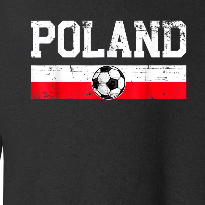 Polish Soccer  Poland Flag Jersey Football Fans Toddler Sweatshirt