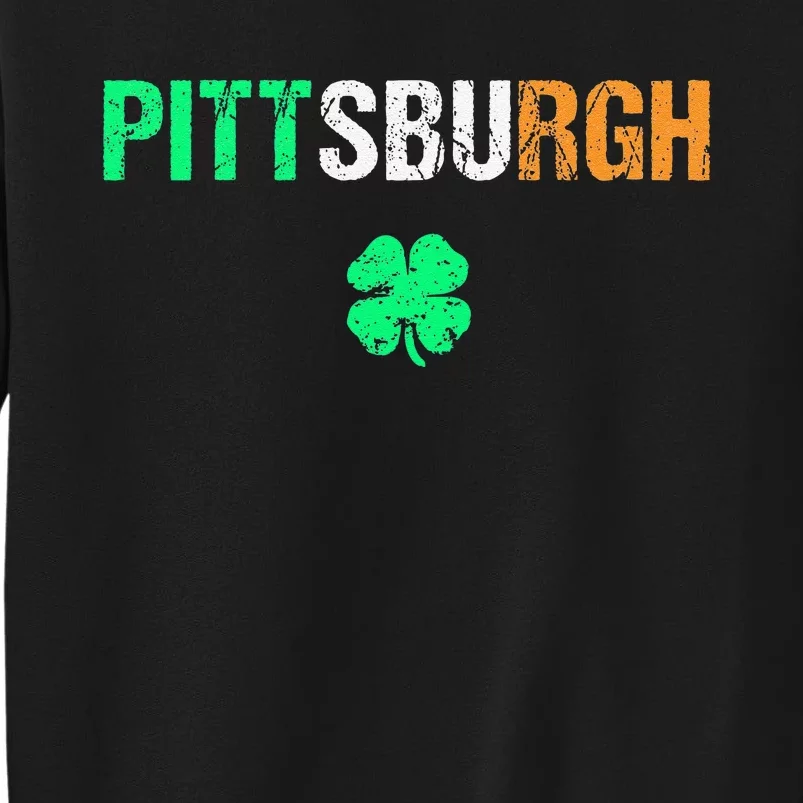 Pittsburgh Saint Patrick's Day Saint Pattys Day Sweatshirt