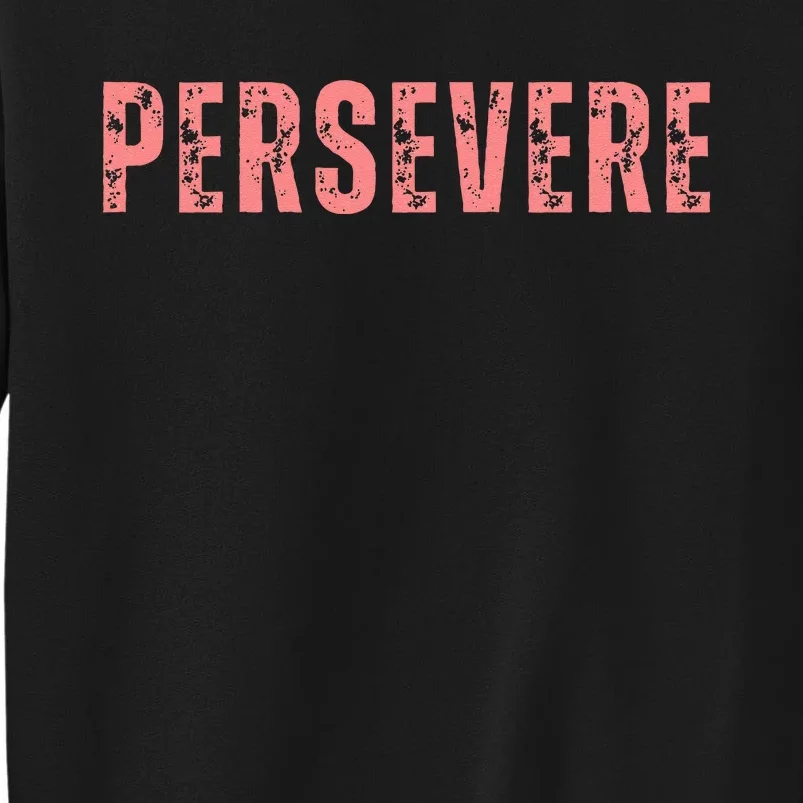 Persevere Script Sweatshirt