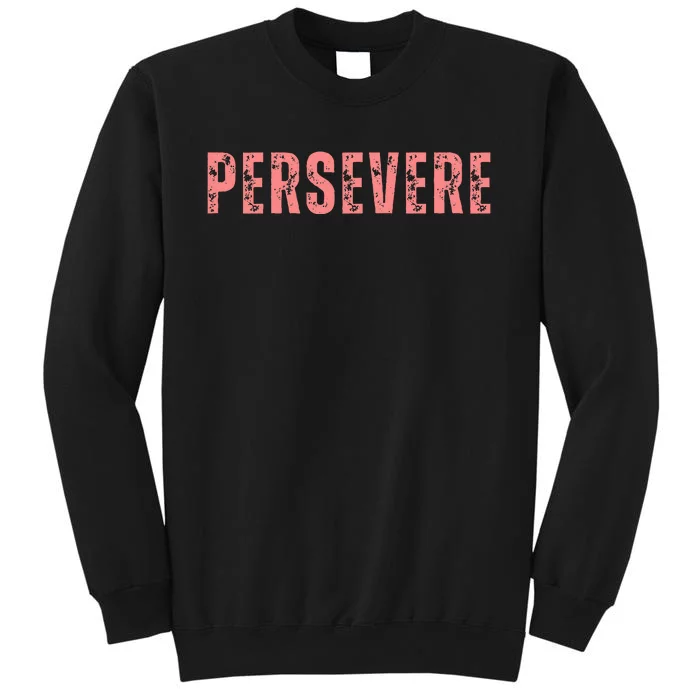 Persevere Script Sweatshirt