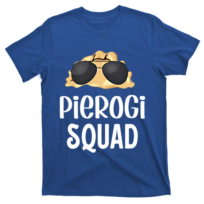 Pierogi Squad Poland Pierogi Polish Food Funny Gift T-Shirt