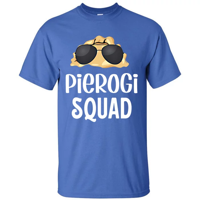 Pierogi Squad Poland Pierogi Polish Food Funny Gift Tall T-Shirt