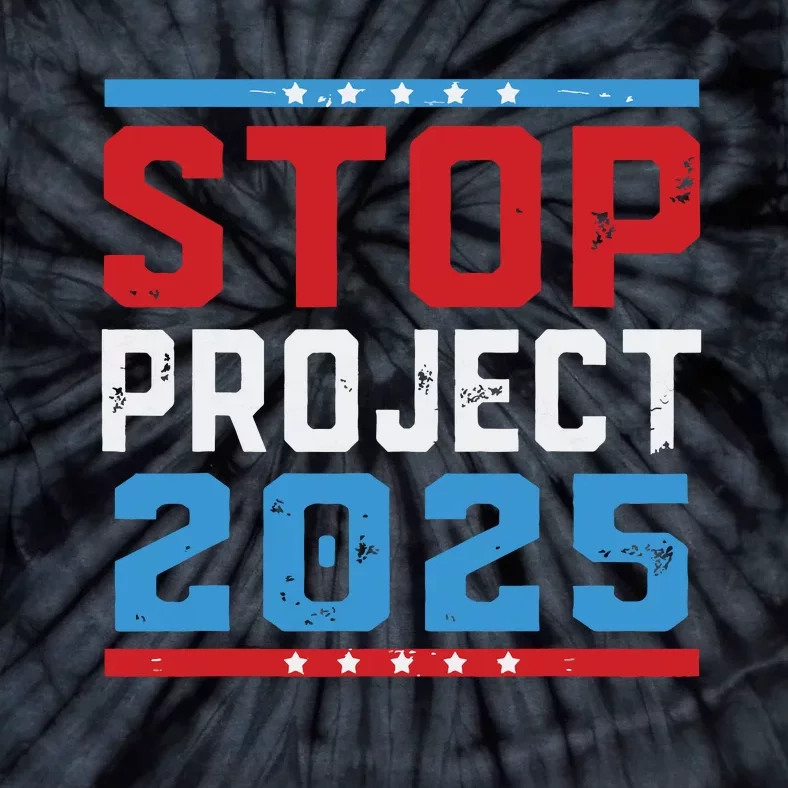 Prodemocracy Stop Project 2025 Presidential Election 2024 Tie-Dye T-Shirt