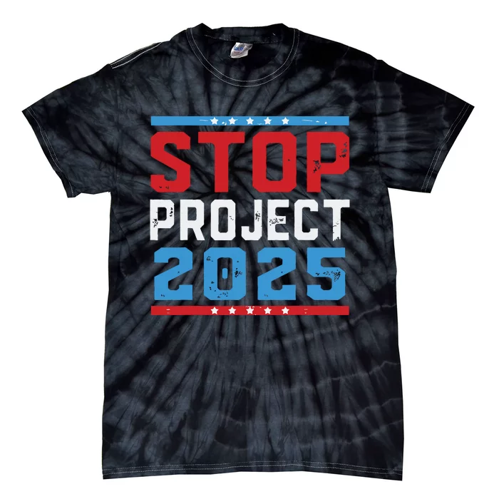 Prodemocracy Stop Project 2025 Presidential Election 2024 Tie-Dye T-Shirt