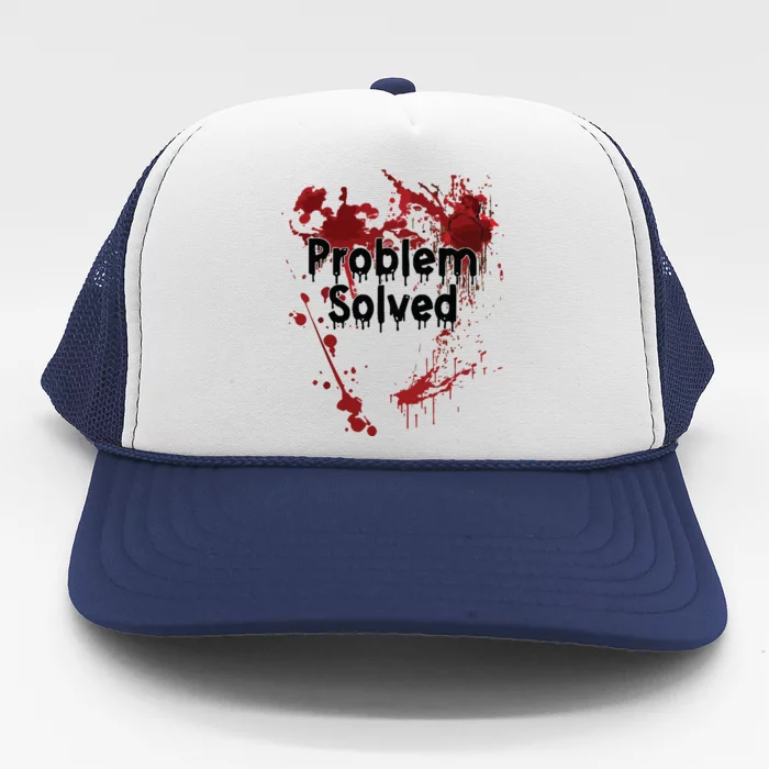 Problem Solved Trucker Hat