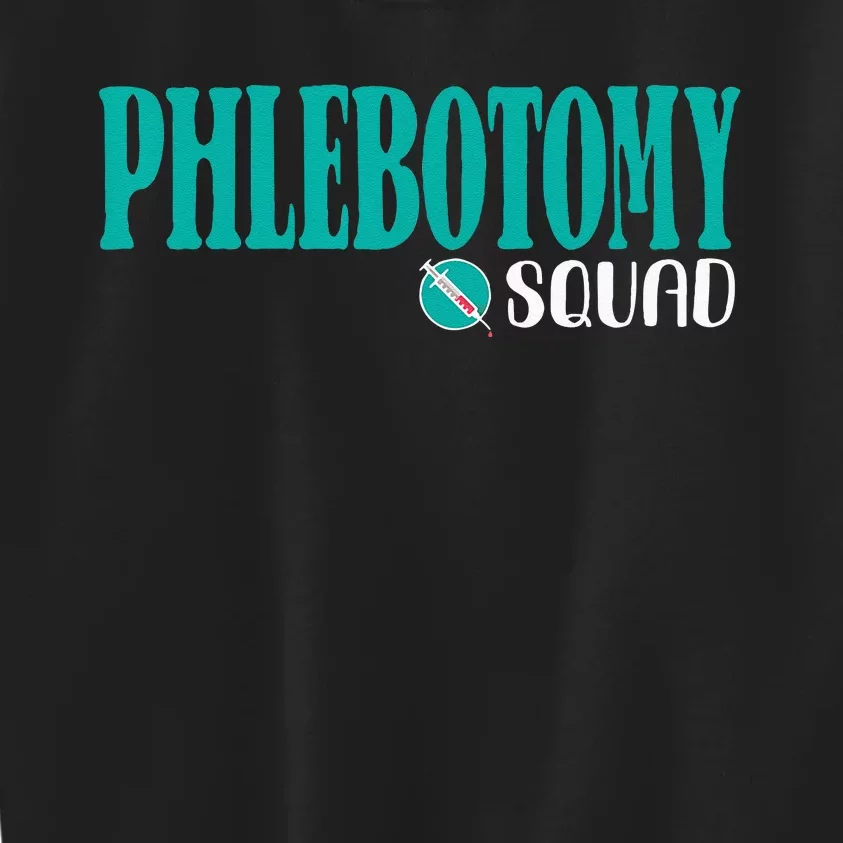 Phlebotomy Squad Phlebotomist Phlebotomy Kids Sweatshirt