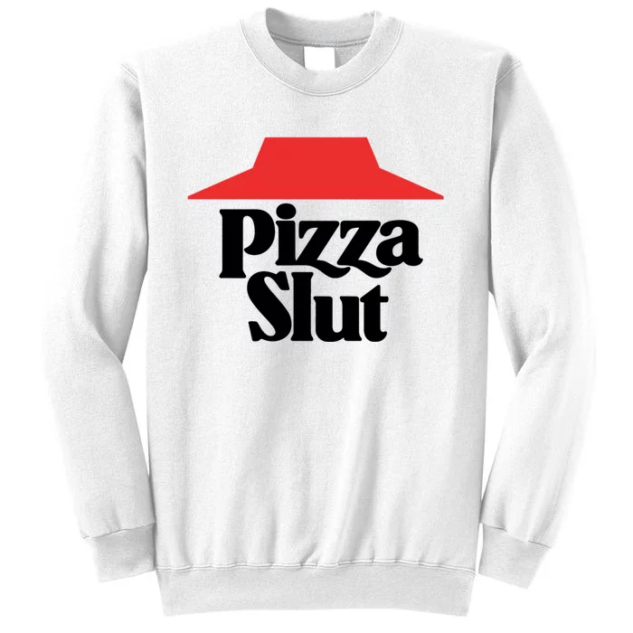 Pizza Slut Pizza Lover Sweatshirt