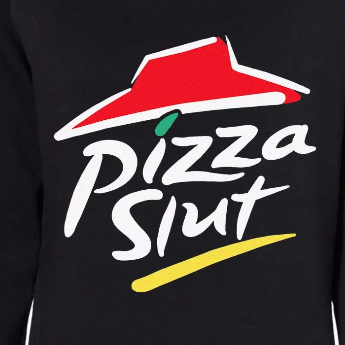 Pizza Slut Pepperoni Cheese Slice Womens California Wash Sweatshirt