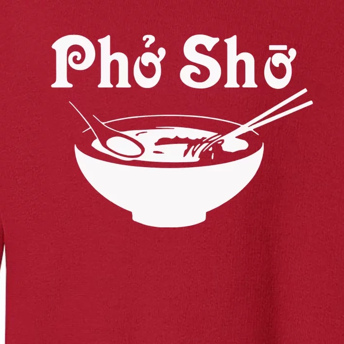 Pho Sho Present Foodie Soup Vietnamese Viet Asian Food Bow Toddler Sweatshirt