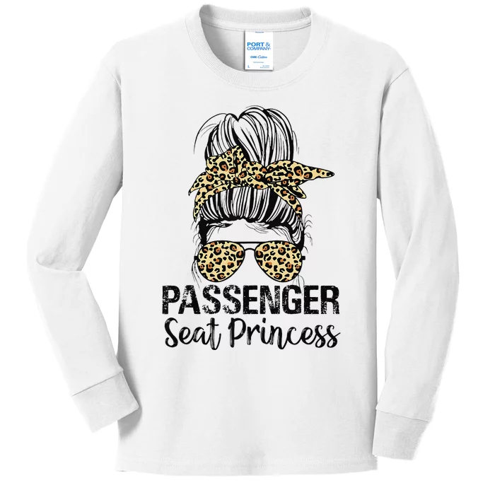 Passenger Seat Princess Messy Bun Funny Saying Kids Long Sleeve Shirt