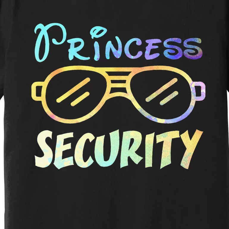 Princess Security Perfects Art For Dad or Boyfriend Premium T-Shirt