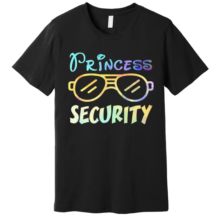 Princess Security Perfects Art For Dad or Boyfriend Premium T-Shirt