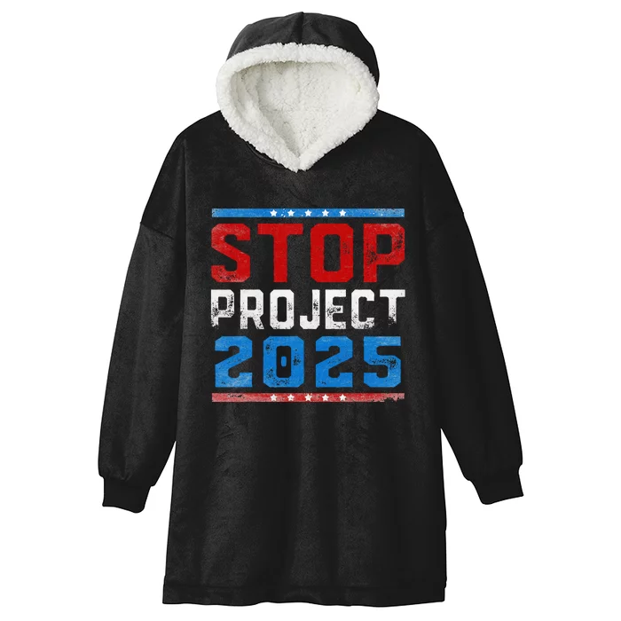 Prodemocracy Stop Project 2025 Presidential Election 2024 Hooded Wearable Blanket